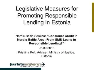 Legislative Measures for Promoting R esponsible L ending in Estonia