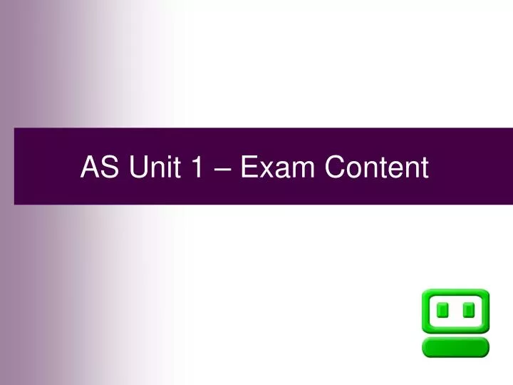 as unit 1 exam content