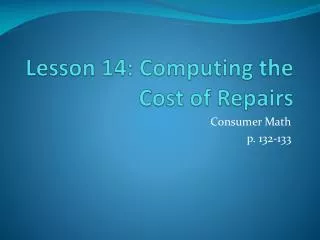 Lesson 14: Computing the Cost of Repairs