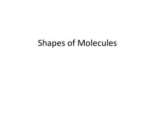 shapes of molecules