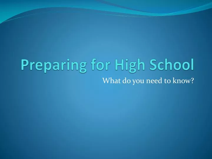 preparing for high school