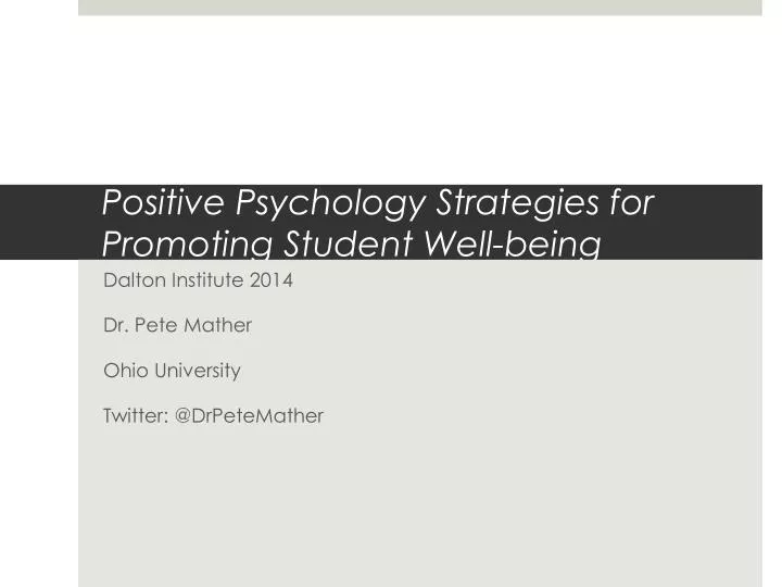 positive psychology strategies for promoting student well being