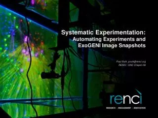 Systematic Experimentation: Automating Experiments and ExoGENI Image Snapshots