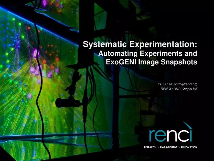 systematic experimentation automating experiments and exogeni image snapshots