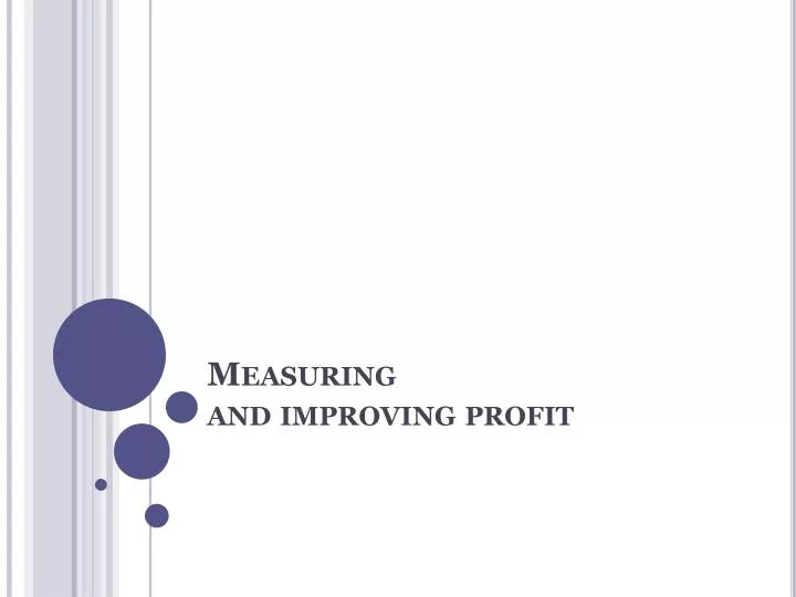 measuring and improving profit