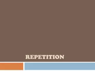repetition