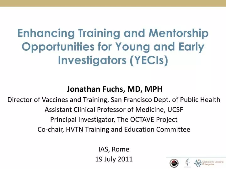 enhancing training and mentorship opportunities for young and early investigators yecis