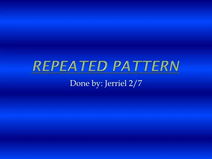 repeated pattern