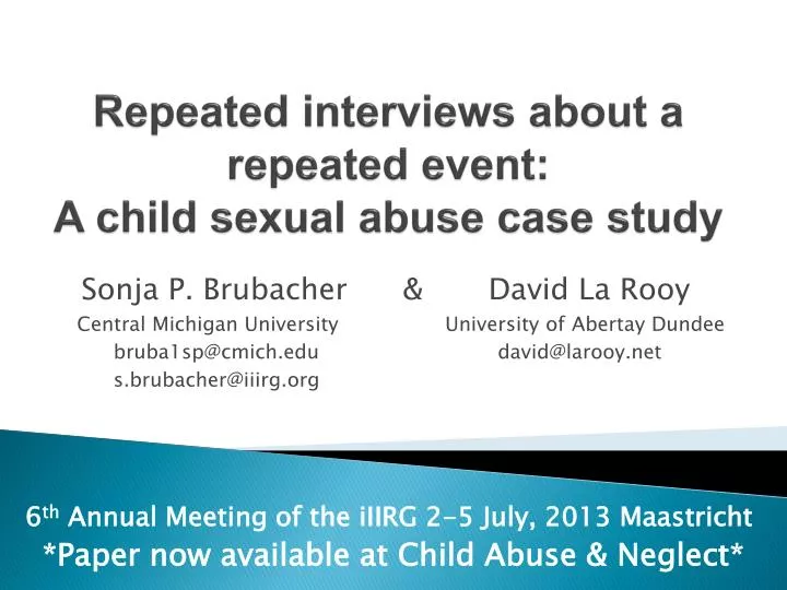 repeated interviews about a repeated event a child sexual abuse case study