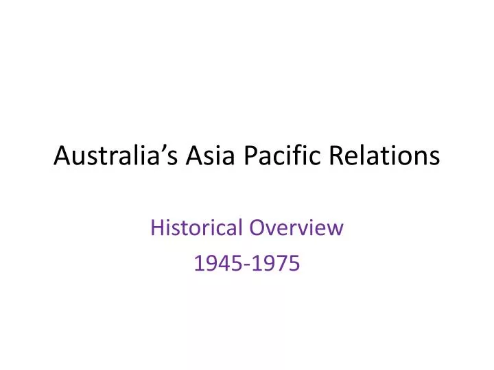 australia s asia pacific relations