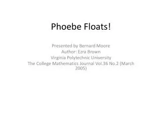 Phoebe Floats !