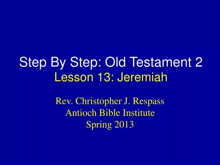 step by step old testament 2 lesson 13 jeremiah