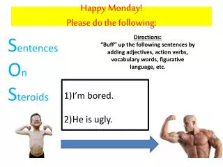 Happy Monday! Please do the following: