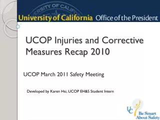 UCOP Injuries and Corrective Measures Recap 2010