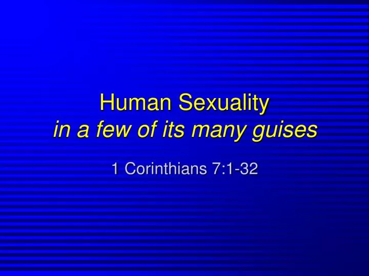 human sexuality in a few of its many guises