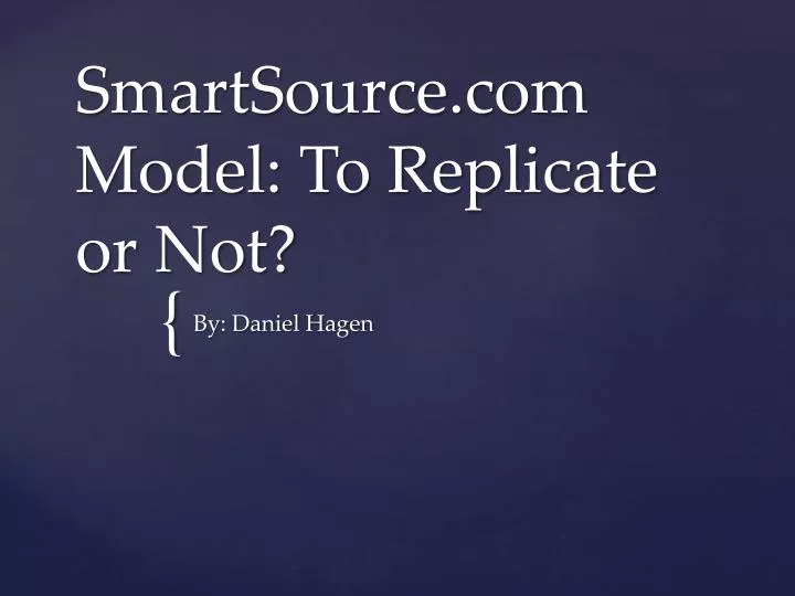smartsource com model to replicate or not