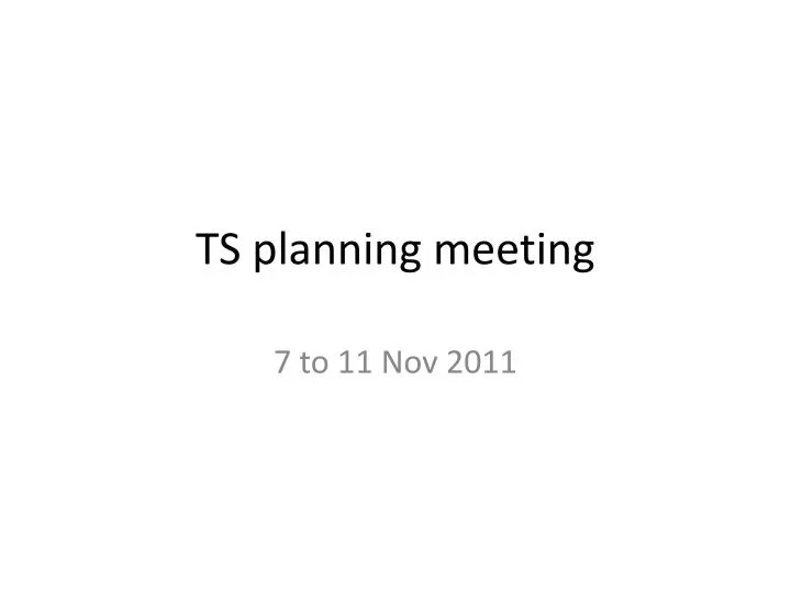 ts planning meeting