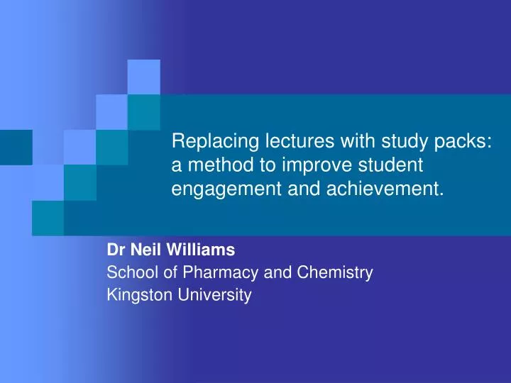 replacing lectures with study packs a method to improve student engagement and achievement