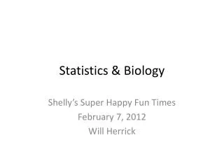 Statistics &amp; Biology