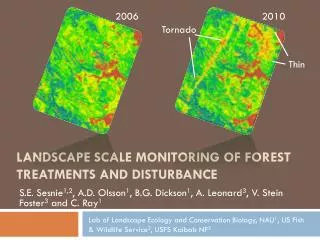 Landscape Scale Monitoring of forest treatments and disturbance