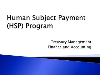 Human Subject Payment (HSP) Program