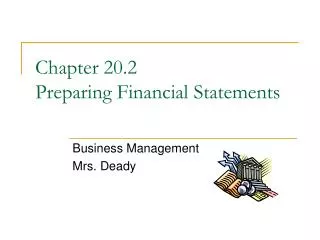 Chapter 20.2 Preparing Financial Statements