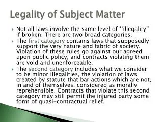 Legality of Subject Matter