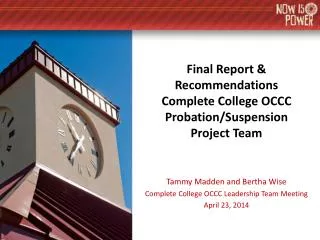 Final Report &amp; Recommendations Complete College OCCC Probation/Suspension Project Team