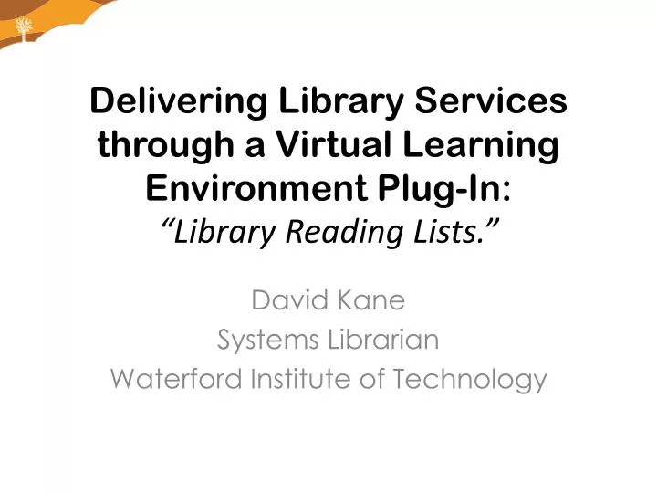delivering library services through a virtual learning environment plug in library reading lists