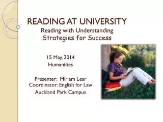 READING AT UNIVERSITY R eading with Understanding Strategies for Success