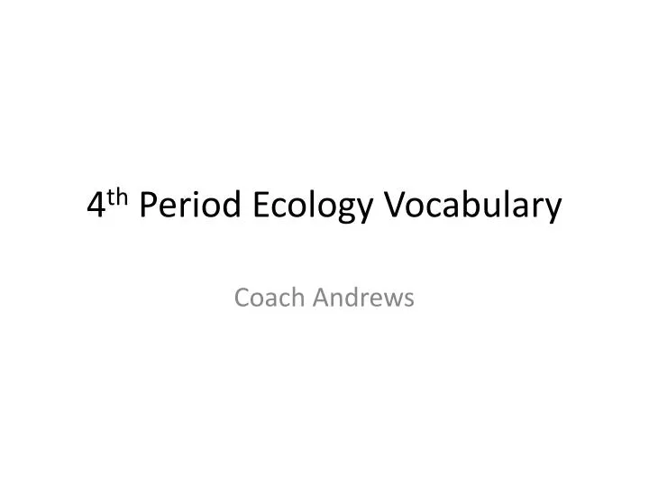 4 th period ecology vocabulary