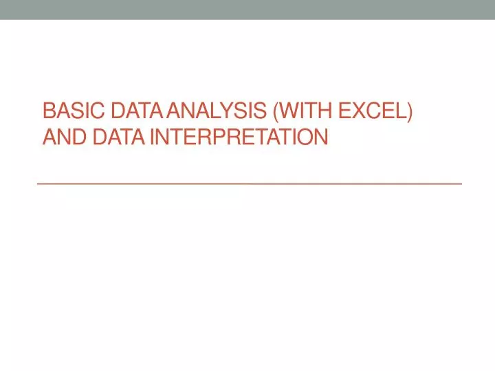basic data analysis with excel and data interpretation