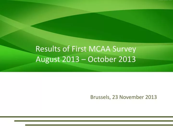 results of first mcaa survey august 2013 october 2013