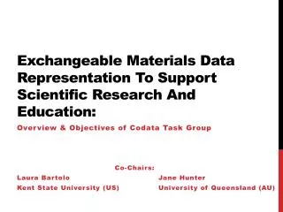 Exchangeable Materials Data Representation To Support Scientific Research And Education: