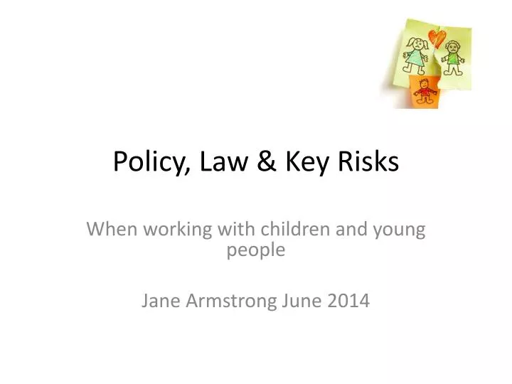 policy law key risks