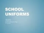 School Uniforms - slide 1