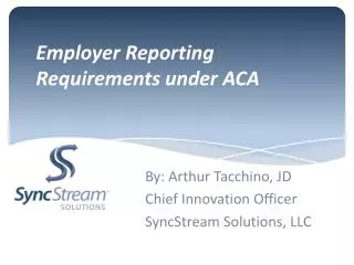 Employer Reporting Requirements under ACA