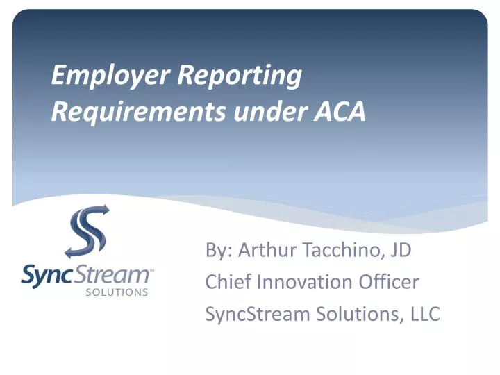 employer reporting requirements under aca