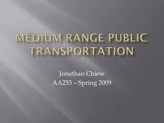 Medium Range Public Transportation
