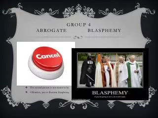 GROUP 4 abrogate blasphemy