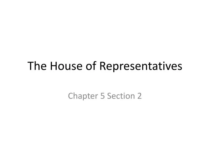 the house of representatives