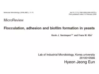 Lab of Industrial Microbiology, Korea university 2010010566 Hyeon Jeong Eun