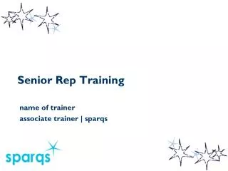 Senior Rep Training