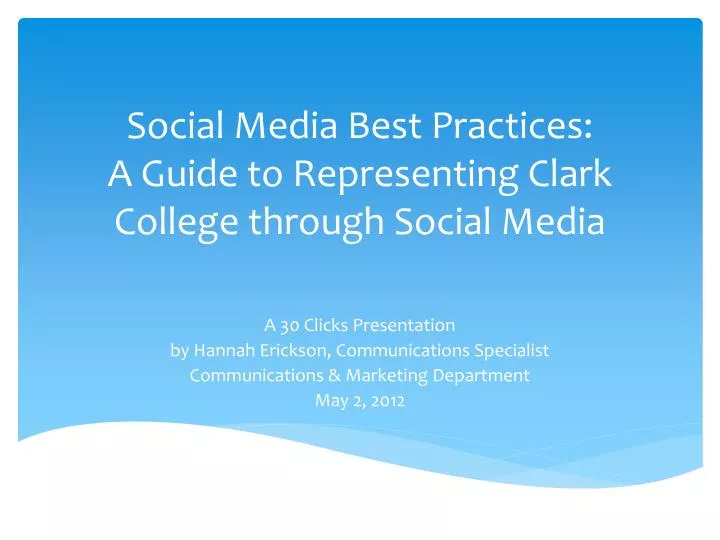 social media best practices a guide to representing clark college through social media