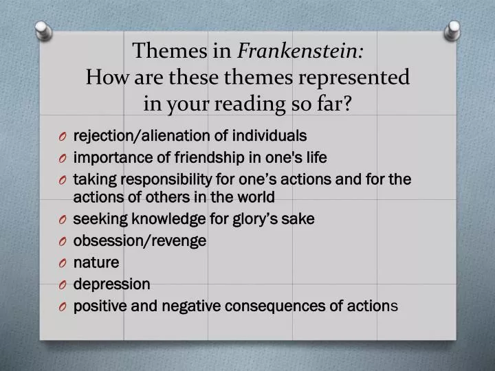 themes in frankenstein how are these themes represented in your reading so far