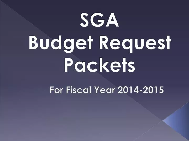 sga budget request packets