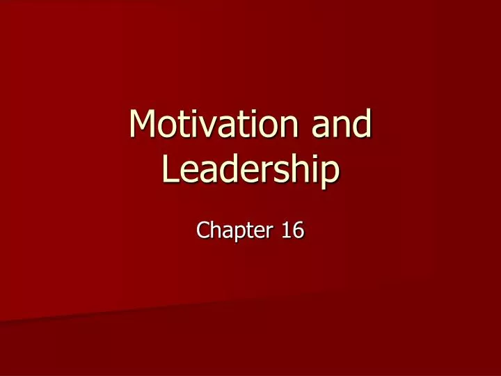 motivation and leadership