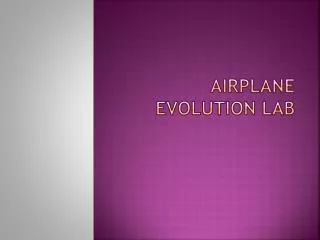 Airplane Evolution Lab