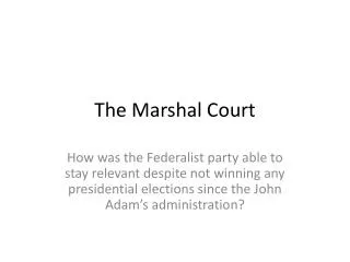 The Marshal Court