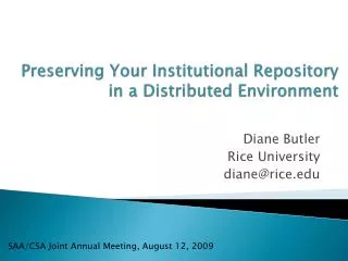 Preserving Your Institutional Repository in a Distributed Environment
